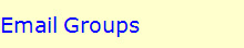 Email Groups